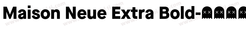 Maison Neue Extra Bold字体转换